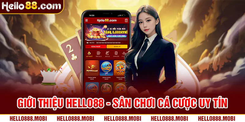 Hello88 - Sân chơi cá cược trực tuyến uy tín