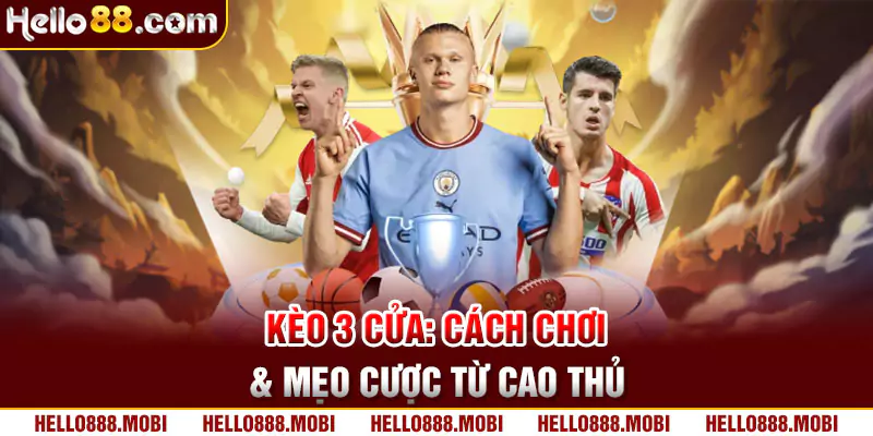 Kèo 3 cửa